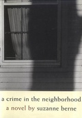 Cover: A Crime in the Neighborhood - Little, Brown and Company