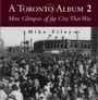 Cover: A Toronto Album 2 - Dundurn Press