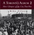 Cover: A Toronto Album 2 - Dundurn Press
