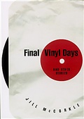 Cover: Final Vinyl Days - Little, Brown and Company