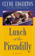 Cover: Lunch at the Piccadilly - Little, Brown and Company
