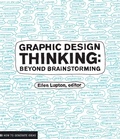 Cover: Graphic Design Thinking - Princeton Architectural Press