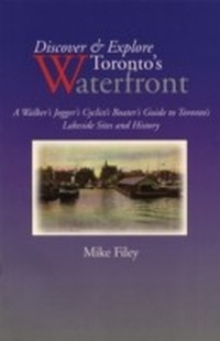 Enlarge image Cover: Discover & Explore Toronto's Waterfront - Dundurn
