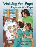 Cover: Waiting for Papa/Esperando a Papa - Arte Publico Press