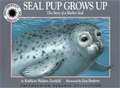 Cover: Seal Pup Grows up - Soundprints Corporation,U.S.