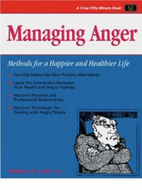 Enlarge image Cover: Managing Anger - Crisp Publications Inc
