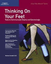 Enlarge image Cover: Thinking on Your Feet - Crisp Publications Inc