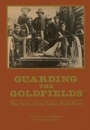Cover: Guarding the Goldfields - Dundurn
