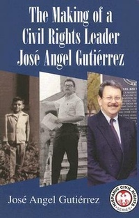 Enlarge image Cover: The Making of a Civil Rights Leader - Arte Publico Press