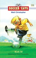 Cover: Soccer 'Cats: Kick It! - Little, Brown Books for Young Readers