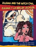 Cover: Zulema and the Witch Owl/Zulema y La Bruja Lechuza - Pinata Books