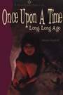 Cover: Once Upon a Time Long, Long Ago - Natural Heritage