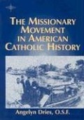 Cover: Missionary Movement in American Catholic History - Orbis Books (USA)