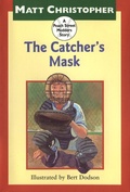 Cover: The Catcher's Mask - Little, Brown Books for Young Readers