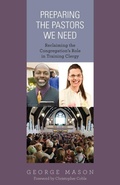 Cover: Preparing the Pastors We Need - Alban Institute, Inc