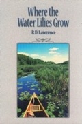 Cover: Where the Water Lilies Grow - Dundurn