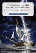 Cover: Four Years on the Great Lakes, 1813-1816 - Natural Heritage Books