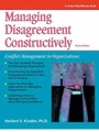 Cover: Managing Disagreement Constructively - Crisp Publications Inc