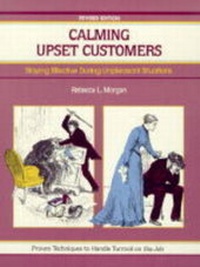 Enlarge image Cover: Calming Upset Customers - Crisp Publications Inc