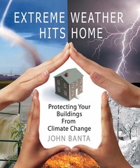 Abbildung von: Extreme Weather Hits Home - New Society Publishers