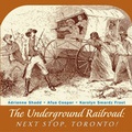 Cover: The Underground Railroad - Natural Heritage Books