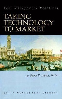 Enlarge image Cover: Taking Technology to Market - Crisp Publications Inc