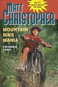 Cover: Mountain Bike Mania - Little, Brown Books for Young Readers