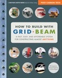 Cover: How to Build with Grid Beam - New Society Publishers