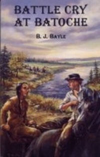 Enlarge image Cover: Battle Cry at Batoche - Dundurn Press