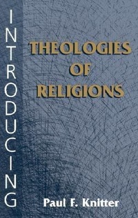 Enlarge image Cover: Introducing Theologies of Religion - Orbis Books (USA)