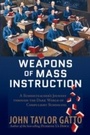 Cover: Weapons of Mass Instruction - New Society Publishers