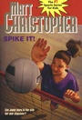 Cover: Spike It! - Little, Brown Books for Young Readers
