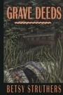 Cover: Grave Deeds - Dundurn Press
