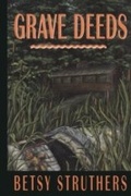 Cover: Grave Deeds - Dundurn Press