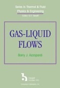 Cover: Gas-Liquid Flows - Begell House Publishers Inc.,U.S.
