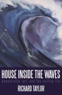 Abbildung von: House Inside the Waves - Dundurn Press