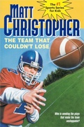 Cover: The Team That Couldn't Lose - Little, Brown Books for Young Readers