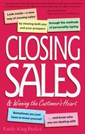 Cover: Closing Sales and Winning the Customer's Heart - Course Technology Inc