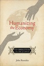 Cover: Humanizing the Economy - New Society Publishers