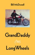 Cover: Granddaddy Longwheels - Trafford Publishing