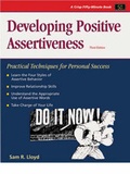 Cover: Developing Positive Assertiveness - Crisp Publications Inc