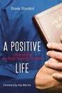 Cover: A Positive Life - Zondervan