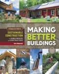 Cover: Making Better Buildings - New Society Publishers