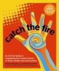 Cover: Catch the Fire - New Society Publishers