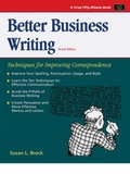 Cover: Better Business Writing - Crisp Publications Inc