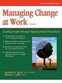 Enlarge image Cover: Managing Change at Work - Crisp Publications Inc