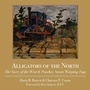 Cover: Alligators of the North - Dundurn Group Ltd