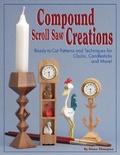 Cover: Compound Scroll Saw Creations - Fox Chapel Publishing