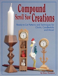 Enlarge image Cover: Compound Scroll Saw Creations - Fox Chapel Publishing