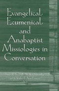 Cover: Evangelical, Ecumenical and Anabaptist Missiologies in Conversation - Orbis Books (USA)